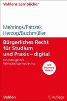 Jos Mehrings, Katrin Patrzek, Rainer Herzog, Christoph Buchmüller - Bürgerliches Recht für Studium und Praxis - digital, Häftad