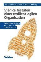 Jens Quandte, Peter Mnich, Valentin Nowotny - Vier Reifestufen einer resilient-agilen Organisation, Häftad