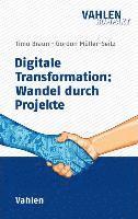 bokomslag Digitale Transformation: Wandel durch Projekte