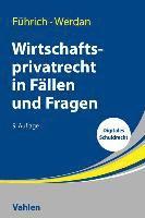 bokomslag Wirtschaftsprivatrecht in Fällen und Fragen