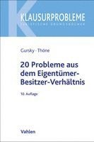 Karl-Heinz Gursky, Meik Thöne - 20 Probleme aus dem Eigentümer-Besitzer-Verhältnis, Häftad
