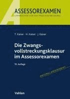 bokomslag Die Zwangsvollstreckungsklausur im Assessorexamen