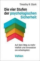 bokomslag Die vier Stufen der psychologischen Sicherheit