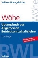 Günter Wöhe, Hans Kaiser, Ulrich Döring - Übungsbuch zur Einführung in die Allgemeine Betriebswirtschaftslehre, Häftad