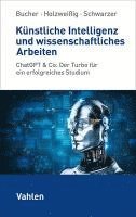 bokomslag Künstliche Intelligenz und wissenschaftliches Arbeiten