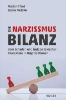 Sylvia Pietzko, Marion Thiel - Die Narzissmus-Bilanz, Häftad