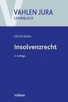 Ulrich Keller - Insolvenzrecht, Häftad