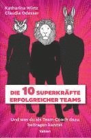 Die 10 Superkräfte erfolgreicher Teams 1