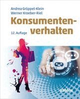 Werner Kroeber-Riel, Andrea Gröppel-Klein - Konsumentenverhalten, Inbunden