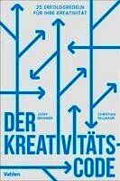 Josef Brunner, Christian Sellmann - Der Kreativitätscode, Inbunden