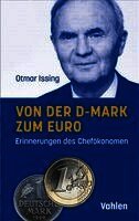 Otmar Issing - Von der D-Mark zum Euro, Inbunden