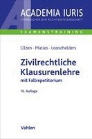 Dirk Olzen, Martin Maties, Dirk Looschelders - Zivilrechtliche Klausurenlehre, Häftad