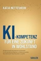 bokomslag KI-Kompetenz: Für eine Zukunft in Wohlstand