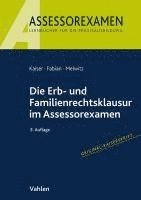 Die Erb- und Familienrechtsklausur im Assessorexamen 1