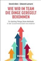 David Allen, Edward Lamont - Wie wir im Team die Dinge geregelt bekommen, Häftad