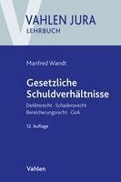 Manfred Wandt, Günter Schwarz - Gesetzliche Schuldverhältnisse, Häftad