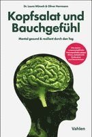 Laura Wünsch, Oliver Herrmann - Kopfsalat und Bauchgefühl, Häftad