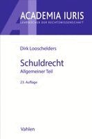 Dirk Looschelders - Schuldrecht Allgemeiner Teil. Schuldrecht AT, Häftad