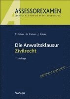 Die Anwaltsklausur Zivilrecht