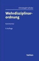 Christoph Schütz, Klaus Dau - Wehrdisziplinarordnung. WDO, Inbunden