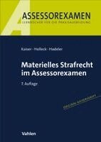 Horst Kaiser, Torsten Holleck, Henning Hadeler - Materielles Strafrecht im Assessorexamen, Häftad