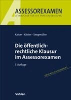 Die öffentlich-rechtliche Klausur im Assessorexamen