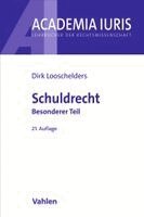 Dirk Looschelders - Schuldrecht Besonderer Teil. Schuldrecht BT, Häftad