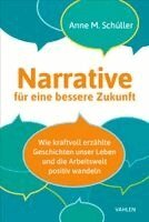 Anne M. Schüller - Narrative für eine bessere Zukunft, Häftad