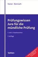 Torsten Kaiser, Thomas Bannach - Prüfungswissen Jura für die mündliche Prüfung, Häftad
