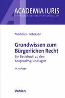 Dieter Medicus, Jens Petersen - Grundwissen zum Bürgerlichen Recht, Häftad