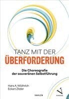 Hans A. Wüthrich, Eckart Zitzler - Tanz mit der Überforderung, Häftad