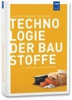 Rudolf Hoscheid, Dietmar Klausen, Peter Lieblang - Technologie der Baustoffe, Inbunden