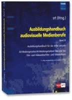 Ausbildungshandbuch audiovisuelle Medienberufe Bd.III 1