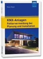 KNX-Anlagen - Fehlervermeidung bei Planung und Installation 1