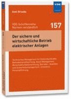 bokomslag Der sichere und wirtschaftliche Betrieb elektrischer Anlagen