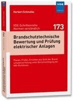 Herbert Schmolke - Brandschutztechnische Bewertung und Prüfung elektrischer Anlagen, Häftad