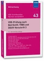 VDE-Prüfung nach BetrSichV, TRBS und DGUV-Vorschrift 3