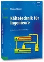 bokomslag Kältetechnik für Ingenieure