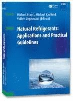 bokomslag Natural Refrigerants: Applications and Practical Guidelines