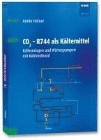 bokomslag CO2 - R744 als Kältemittel
