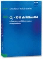 bokomslag CO2 - R744 als Kältemittel