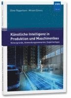 bokomslag Künstliche Intelligenz in Produktion und Maschinenbau