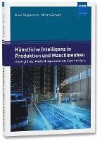Künstliche Intelligenz in Produktion und Maschinenbau 1
