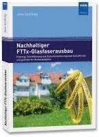 Nachhaltiger FTTx-Glasfaserausbau 1