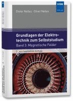 Dieter Nelles, Oliver Nelles - Grundlagen der Elektrotechnik zum Selbststudium, Inbunden