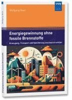 bokomslag Energiegewinnung ohne fossile Brennstoffe