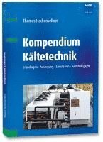 Thomas Hackensellner - Kompendium Kältetechnik, Häftad