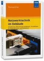Thomas Ernst - Netzwerktechnik im Gebäude, Häftad