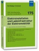 Rolf Rüdiger Cichowski - Elektroinstallation und Ladeinfrastruktur der Elektromobilität, Häftad
