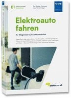 Rolf Rüdiger Cichowski, Jana Mareen Züger - Elektroauto fahren, Häftad